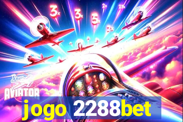 jogo 2288bet